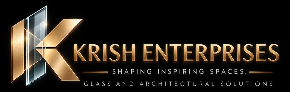 Krish Enterprises — Shaping Inspiring Spaces. Glass and Architectural Solutions.